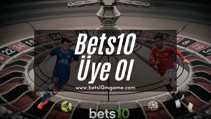 Bets10-bahis-bets10-uye-ol-bets10giris