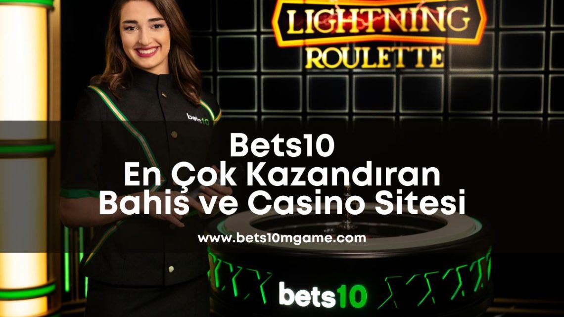 bets10mgame-bets10xxxtremelightningroulette-bets10bahis-bets10casino
