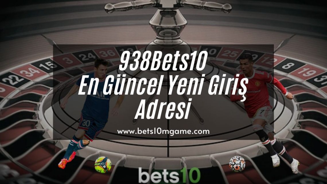 938Bets10 En Güncel Yeni Giriş Adresi 938Bets10 En Güncel Yeni Giriş Adresi