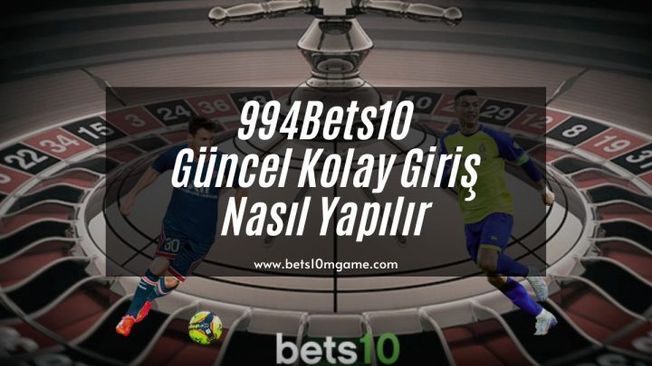 994Bets10-bets10mgame-bets10giris