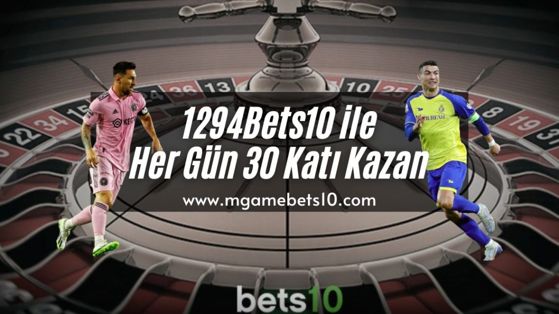 1294Bets10 ile Her Gün 30 Katı Kazan 1294Bets10 ile Her Gün 30 Katı Kazan